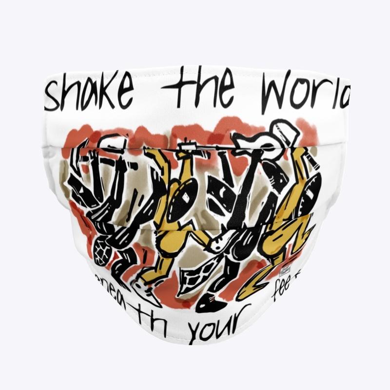 Shake the World