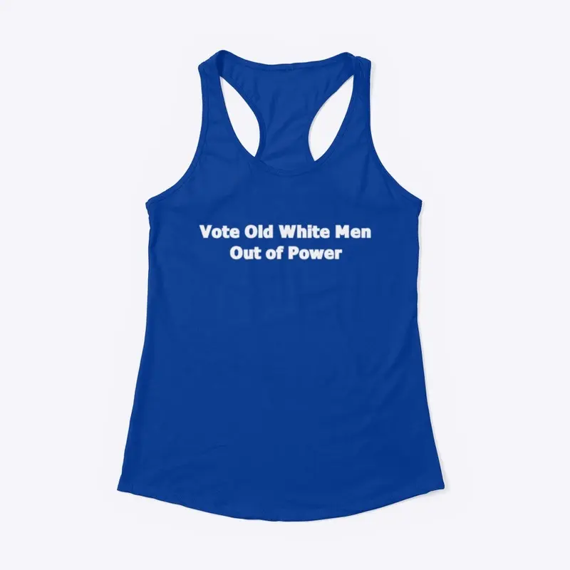 Vote Old Men Out of Power